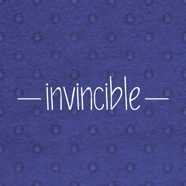 Invincible - Simple Motivational Text (white) by Everyday Inspiration